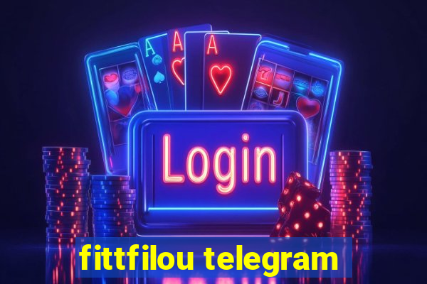 fittfilou telegram